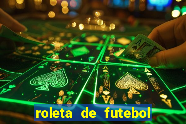 roleta de futebol roleta jogadores de futebol para